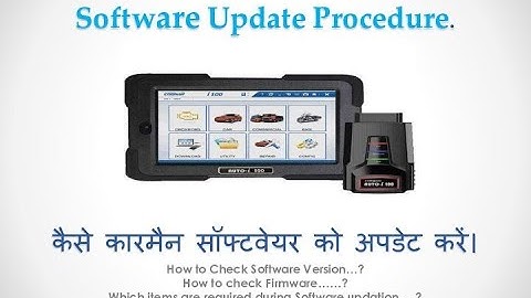 How to Update CARMAN auto-i100 Scanner Software.