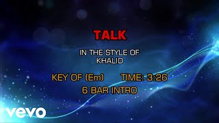 Full Khalid - Talk (Karaoke) Update
