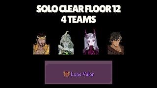 4 Teams To Solo Clear Floor 12 of Stellar Ascent | Lone Valor Title [AFK Journey]