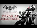 Batman: Return to Arkham – Arkham City – Physical Challenges