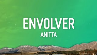Anitta - Envolver (Letra/Lyrics)