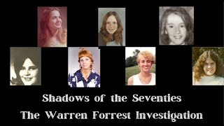 Shadows of the SeventiesThe Warren Forrest Investigation