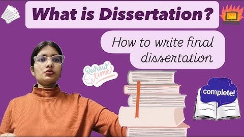 What is a Dissertation? Step-by-Step Guide to Writing Your Final Thesis | For PG & PhD Students