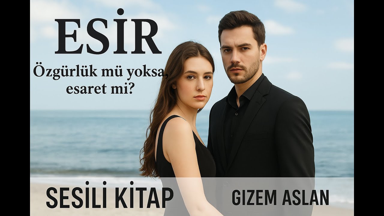Özgürlük mü? Yoksa Yeni Bir Esaret mi? / ESİR / SESLİ KİTAP