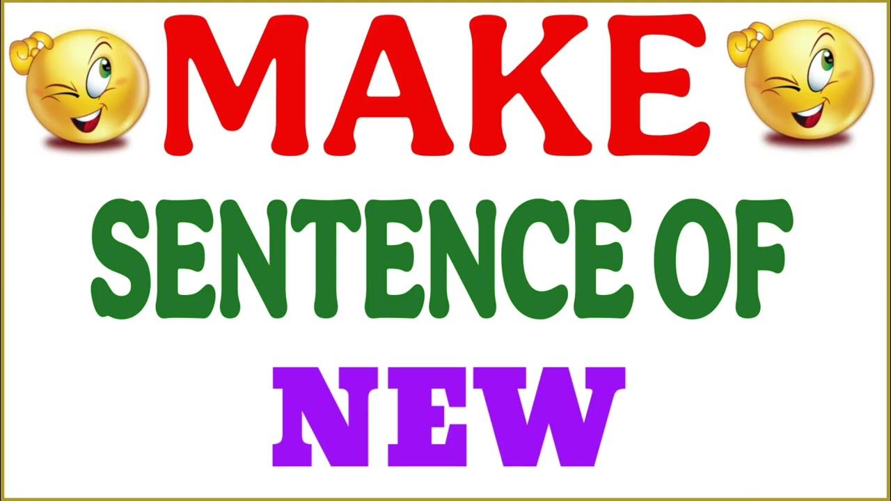 Make Sentence Of New New In Sentence New Ka Make Sentence New Use make-sentence-of-new-new-in-sentence-new-ka-make-sentence-new-use