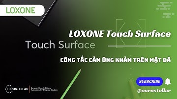 LOXONE Touch Surface | Công tắc cảm ứng khảm trên mặt đá