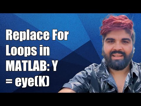 Replacing For Loops in MATLAB: Understanding Y = eye(K)(y, :) Syntax