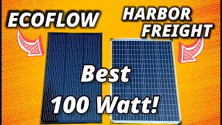 Harbor Freight VS EcoFlow 100 Watt solar panel