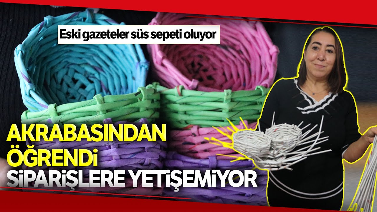 Eski Gazeteler Süs Sepetleri Olarak Geri Dönüşüme Kazandırılıyor