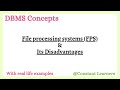 44. File Processing system (FPS) and its disadvantages #dbms #databaseadministrator #databaseusers