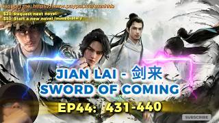 Sword of Coming EP44 | Chapter 431 to 440  | Continuing from the animation | JIAN LAI/剑来 |Audiobooks