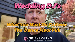 WEDDING DJ TIPS | HOW TO KEEP THE DANCE FLOOR FULL