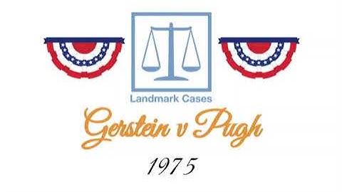 Gerstein v Pugh (1975)