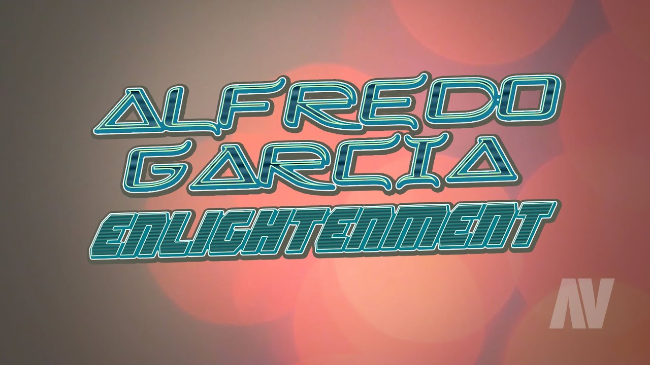 Enlightenment Alfredo García YouTube