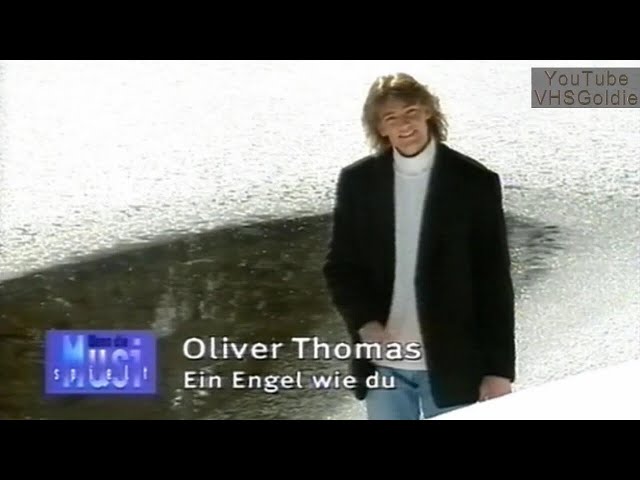 Oliver Thomas - Ein Engel Wie Du