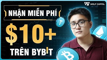 Hướng dẫn Nhiệm vụ P2P sàn Bybit cho NGƯỜI MỚI nhận ngay 10$ MIỄN PHÍ | WOLF CAPITAL
