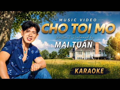 Cho tôi mơ Karaoke Mai Tuấn