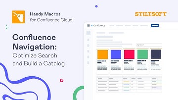 Confluence Navigation: Optimize Search and Build a Catalog
