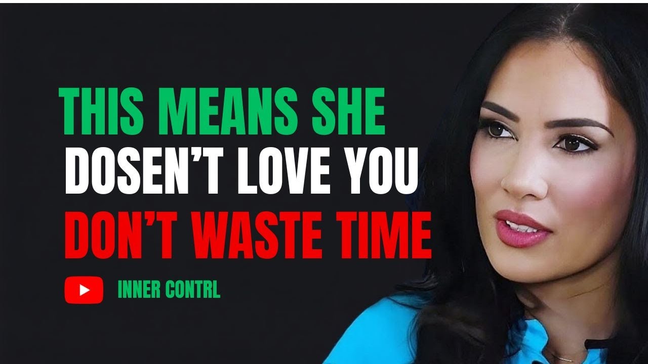 Why Is She Signs She Doesn’t Love You (Female Psychology Explains Why) - YouTube