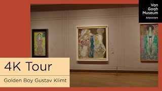 Van Gogh Museum 4K Virtual Tour || Exhibition ‘Golden Boy Gustav Klimt'