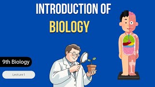 Introduction to Biology Lecture 1 | What is Biology?  Zoology, Botany, Microbiology
