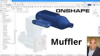 Onshape - Creating the Muffler Part - Engine Assembly Project