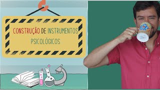 Construção de Instrumentos Psicológicos #avaliaçãopsicológica #psicometria #medidas