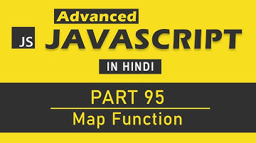 Advanced JavaScript Tutorial in Hindi [Part 95] - JavaScript Map Function