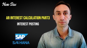 Customer Interest Calculation - Interest Posting PART3: SAP S/4 HANA
