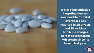 Wisconsin overdose death initiative leads to 58 arrests, 10 reckless homicide charges