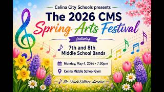 2026 CMS Spring Arts Festival (CMS Band's), 5/4/2026 🥁🎺🪈🐾