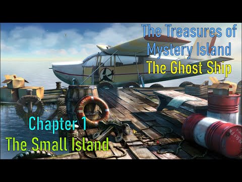 Let's Play - The Treasures of Mystery Island - The Ghost Ship - Chapter 1 - The Small Island