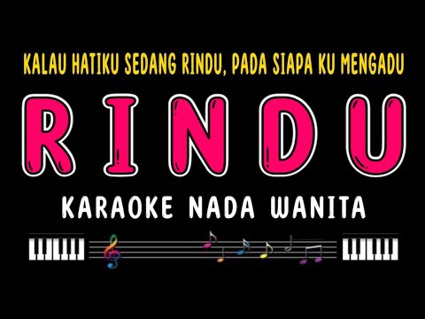 RINDU - Karaoke Nada Wanita || Kalau Hatiku Sedang Rindu [ IIS DAHLIA ]