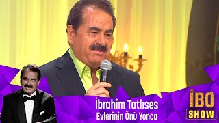 İbrahim Tatlıses - EVLERİNİN ÖNÜ YONCA Resimi