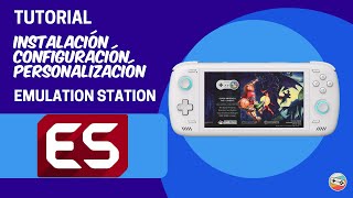 TUTORIAL - Install and configure the best Android frontend for emulators - EMULATION STATION DE