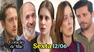 CORAÇÃO DE MÃE - RESUMO DO CAPÍTULO 79 | RESUMO COMPLETO DO CAPÍTULO SEXTA 12/06/2026 NOVELA