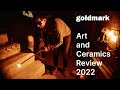 As We Embark Upon Our 50th Year... | Goldmark art and ceramics review of 2022