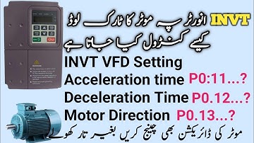 INVT Inverter Acceleration/Deceleration time setting | Motor Direction change setting