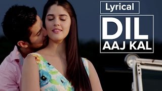 Dil Aaj Kal | Full Song with Lyrics | Purani Jeans chords