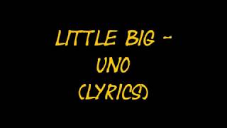 Little Big - Uno (Lyrics)