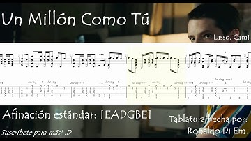 Un Millón Como Tú - TABLATURA PARA GUITARRA - [Lasso, Cami]