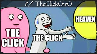 r/TheClickOwO - my subreddit is the worst.