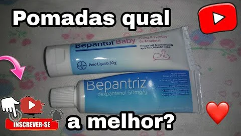 Qual a diferença entre Bepantol e Bepantriz?