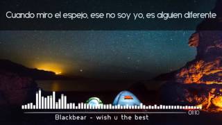 Blackbear - wish u the best | Sub. Español