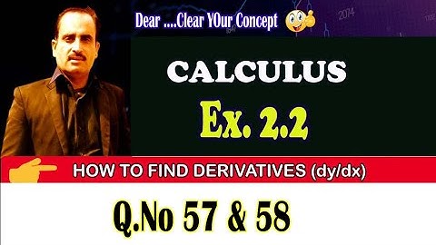B.Sc/ADS Calculus, Exercise 2.2 (Q.No 57 & 58)