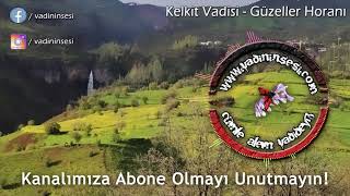 Kelkit Vadisi - Güzeller Horon Müzi̇ği̇ - 10 Dk (Estürümantal)