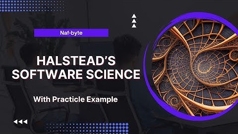 Halstead’s Software Science with Example | Software Quality Assurance Tutorial by Nafay Ur Rehman
