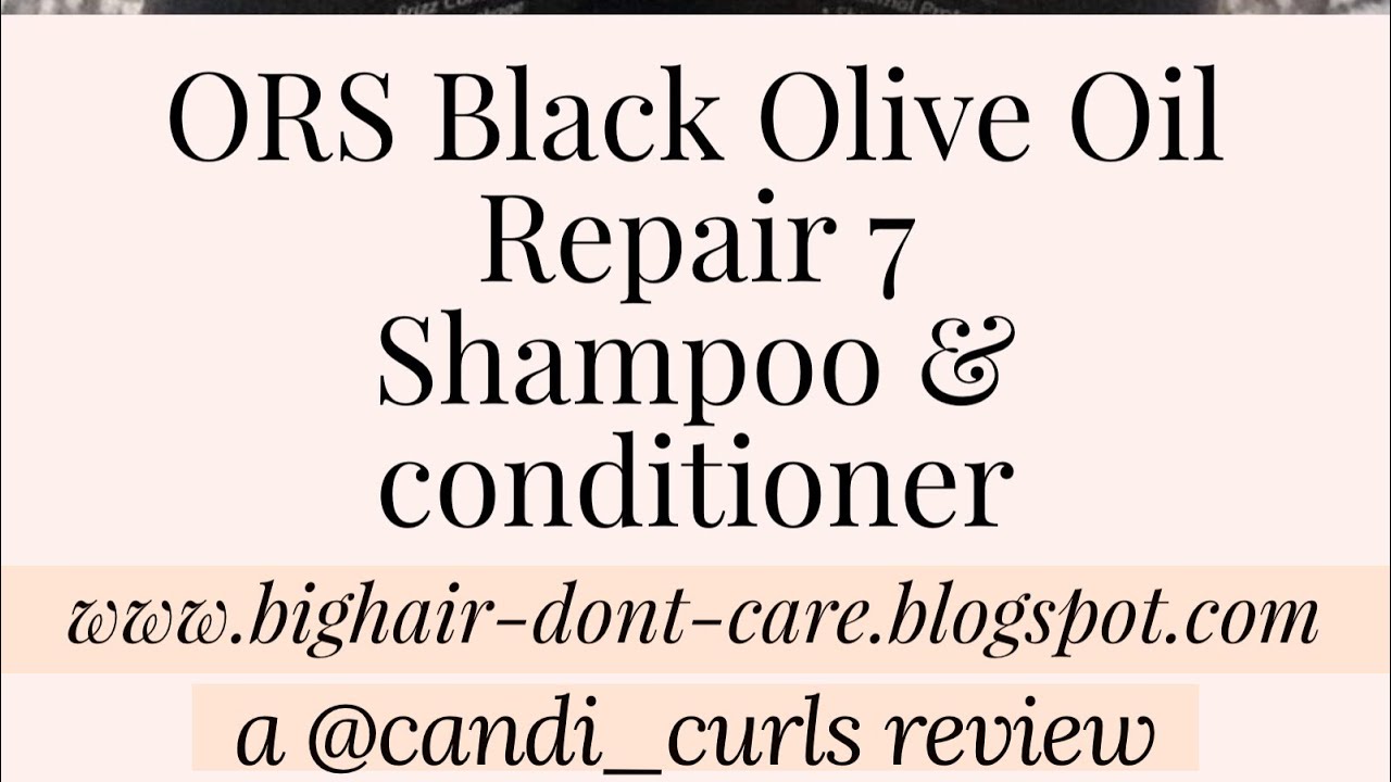 ORS black olive oil repair 7 | Product Review