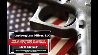 Are BB Guns Legal in New Jersey by Adam M. Lustberg