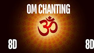 OM Chanting 8D: Clear Negative Energy with Singing Bowls and Meditation Music,